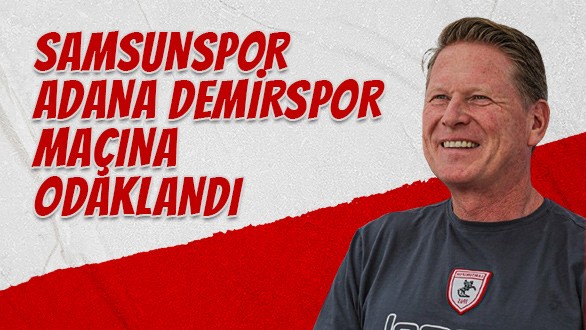 Markus Gisdol: Adana Demirspor maçına odaklandık