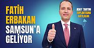 Fatih Erbakan Pazar günü Samsun'a geliyor