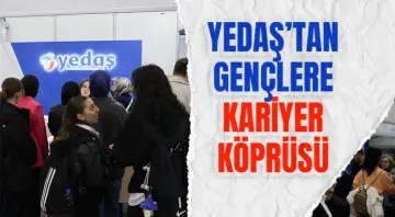 YEDAŞ'tan Gençlere Kariyer Köprüsü