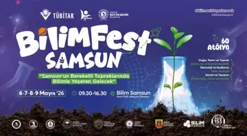 Samsun'da Bilim ve Teknoloji Rüzgarı Esecek